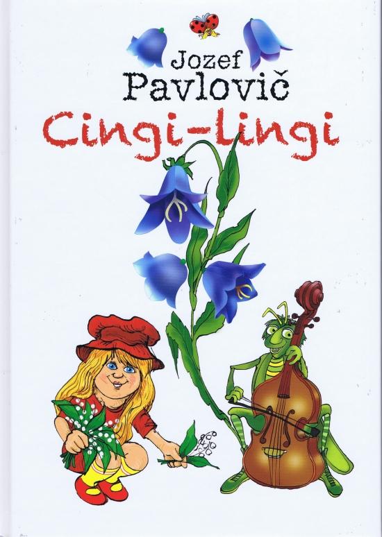 Kniha: Cingi-lingi - Pavlovič Jozef