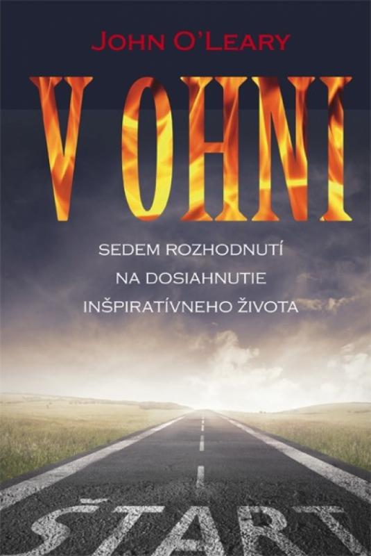 Kniha: V ohni - O'Leary John