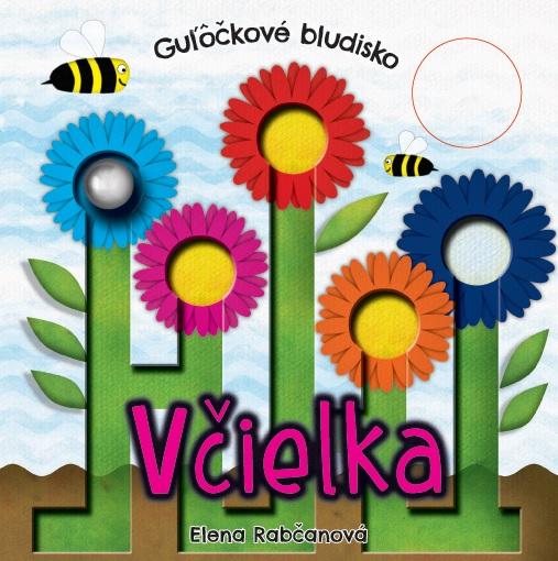 Kniha: Guľôčkové bludisko včielka - Elena Rabčanová
