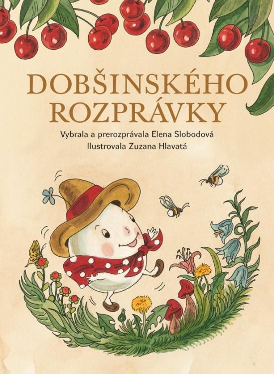 Kniha: Dobšinského rozprávky - Slobodová Elena