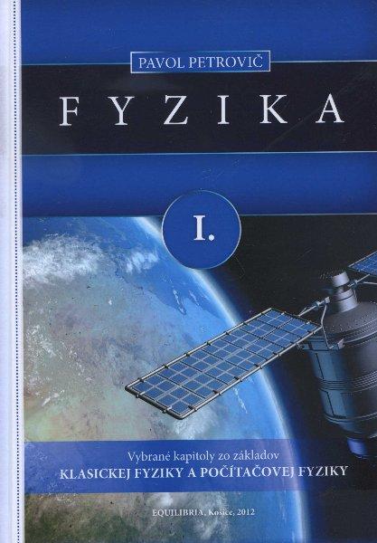 Kniha: Fyzika I. - Pavol Petrovič