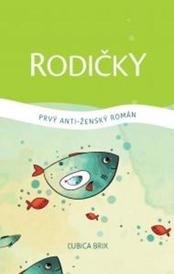 Kniha: Rodičky - Brix Ľubica