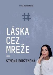 Láska cez mreže - Simona Borženská