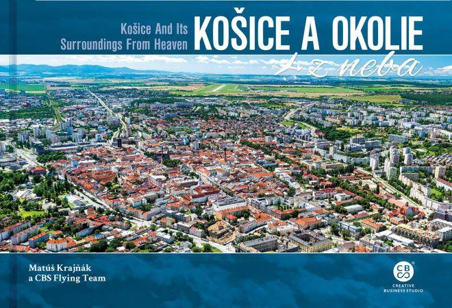 Kniha: Košice a okolie z neba - Matúš Krajňák