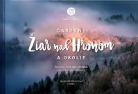 Čarovný Žiar nad Hronom a okolie