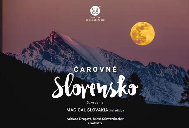 Kniha: Čarovné Slovensko - Magical Slovakia (3.vydanie) - Adriana Drugová