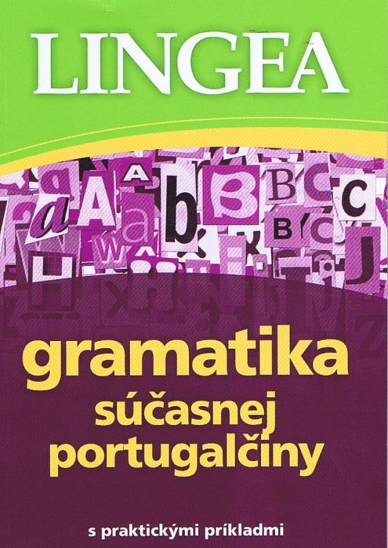 Kniha: LINGEA - Gramatika súčasnej portugalčiny s praktickými príkladmiautor neuvedený