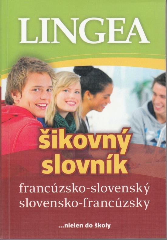 Kniha: LINGEA francúzsko-slovenský slovensko-francúzsky šikovný slovník, 2.vydanieautor neuvedený