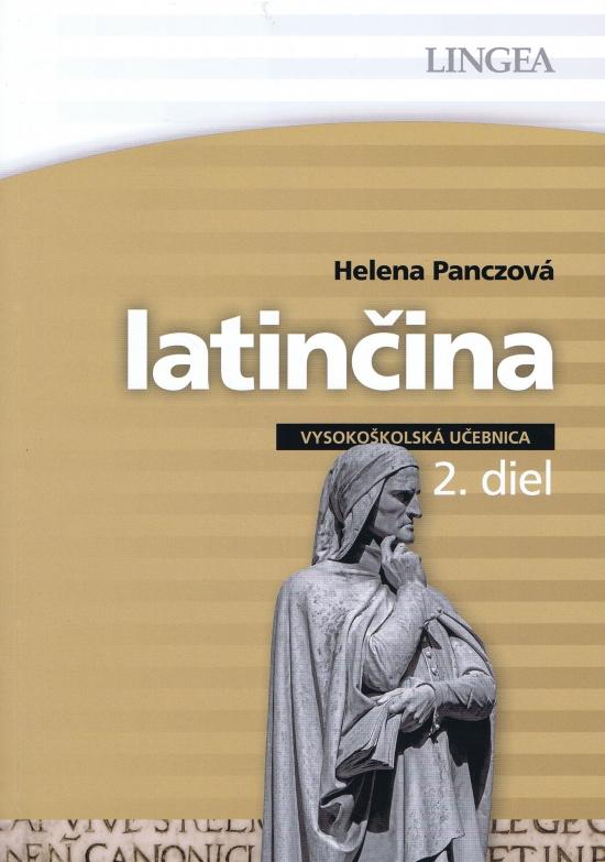 Kniha: Latinčina - vysokoškolská učebnica - 2. diel - Panczová Helena