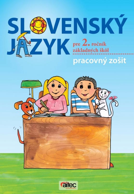 Kniha: Slovenský jazyk pre 2. ročník základných škôl - Zuzana Hirschnerová