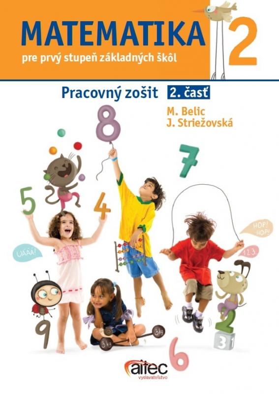 Kniha: Matematika 2. pre prvý stupeň základných škôl - Miroslav Belic