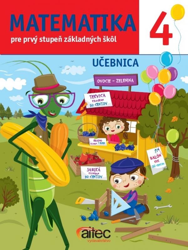 Kniha: Matematika 4. pre prvý stupeň základných škôl - Miroslav Belic