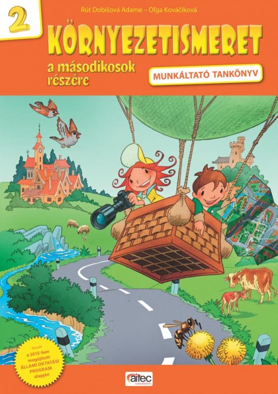 Kniha: Környezetismeret a másodikosok részéré (Prvouka pre druhákov pre školy s VJM) - Oľga Kováčiková