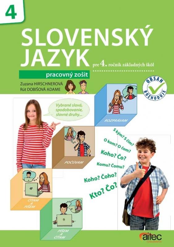 Kniha: Slovenský jazyk pre 4. ročník základných škôl - Zuzana Hirschnerová