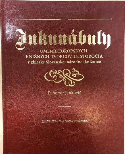 Kniha: Inkunábuly - Ľubomír Jankovič