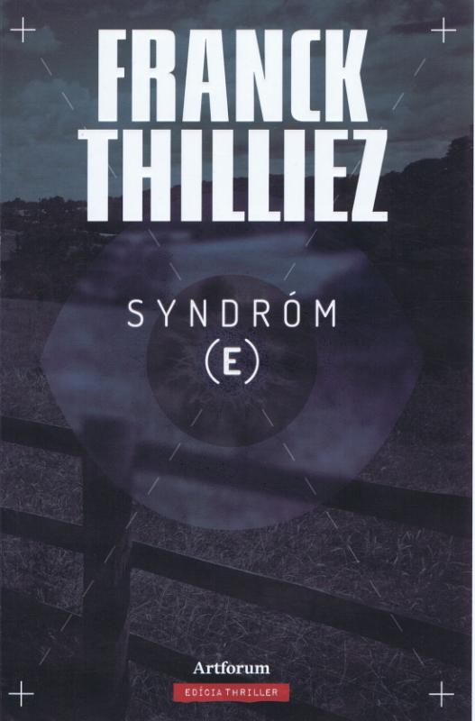 Kniha: Syndróm E - Thilliez Franck