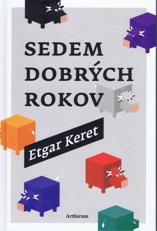 Kniha: Sedem dobrých rokov - Keret Etgar