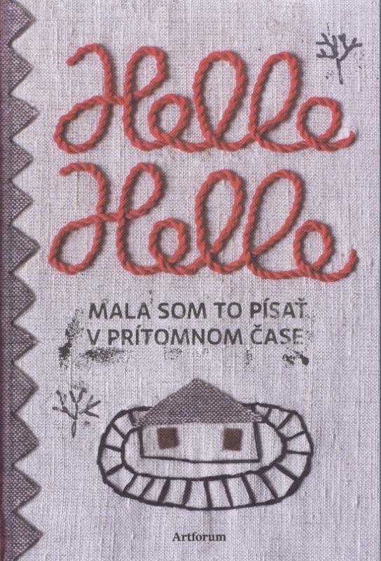 Kniha: Mala som to písať v prítomnom čase - Helle Helle