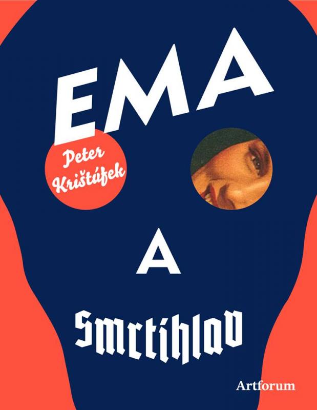 Kniha: Ema a smrtihlav - Krištúfek Peter