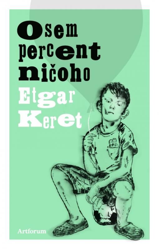 Kniha: Osem percent ničoho - Etgar Keret