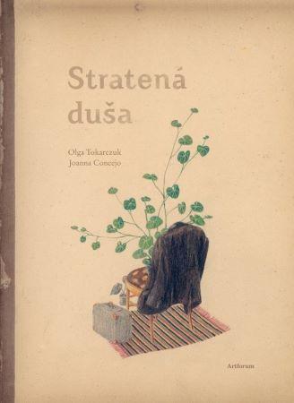 Kniha: Stratená duša - Olga Tokarczuk