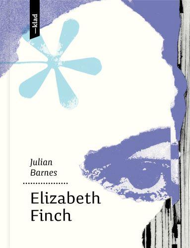 Kniha: Elizabeth Finch - Julian barnes