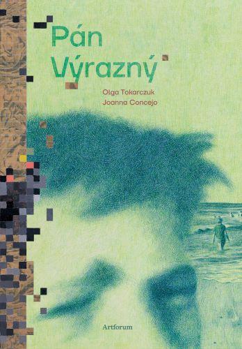 Kniha: Pán Výrazný - Olga Tokarczuk