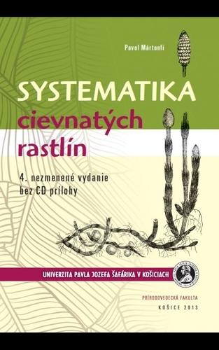 Kniha: Systematika cievnatých rastlín, 4.vydanie - Pavol Mártonfi