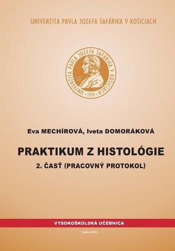 Kniha: Praktikum z histológie 2. časť - Eva Mechírová