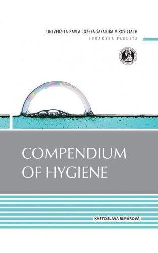 Kniha: Compendium of Hygiene - Kvetoslava Rimárová