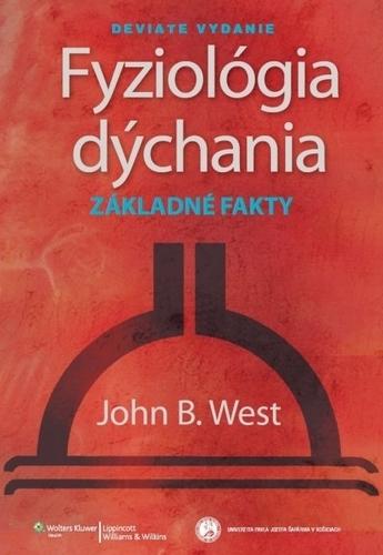 Kniha: Fyziológia dýchania: Základné fakty - John B. West