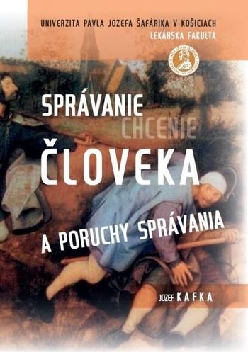 Kniha: Správanie (chcenie) človeka a poruchy správania - Jozef Kafka