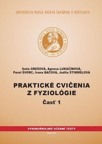 Kniha: Praktické cvičenia z fyziológie - Časť 1 - Soňa Grešová