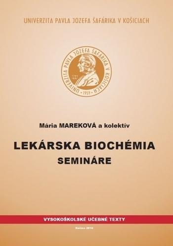 Kniha: Lekárska biochémia - semináre, 2. vydanie - Mária Mareková