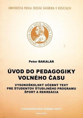 Kniha: Úvod do pedagogiky voľného času - Peter Bakalár