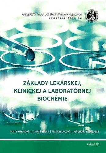 Kniha: Základy lekárskej, klinickej a laboratórnej biochémie - Mária Mareková