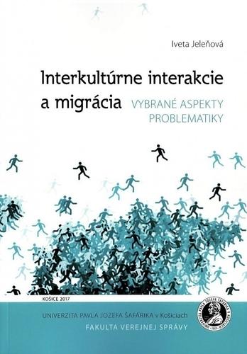 Kniha: Interkultúrne interakcie a migrácia - Iveta Jeleňová