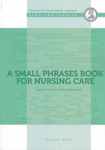 Kniha: A small phrases book for nursing care - Gabriela Štefková