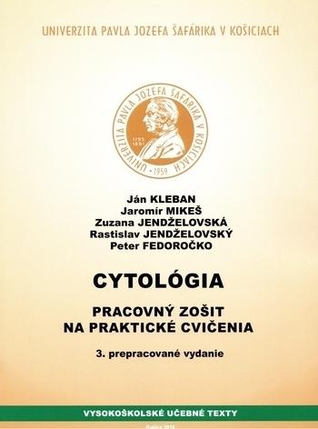 Kniha: Cytológia- Pracovný zošit na praktické cvičenia, 3. vydanie - Ján Kleban