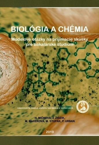 Kniha: Biológia a chémia modelové otázky na prijímacie skúšky pre bakalárske štúdium - Kolektív autorov