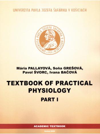 Kniha: Textbook of Practical Physiology Part I - Mária Pallayová