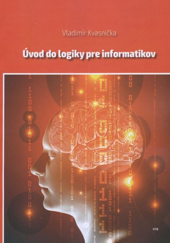 Kniha: Úvod do logiky pre informatikov - Vladimír Kvasnička