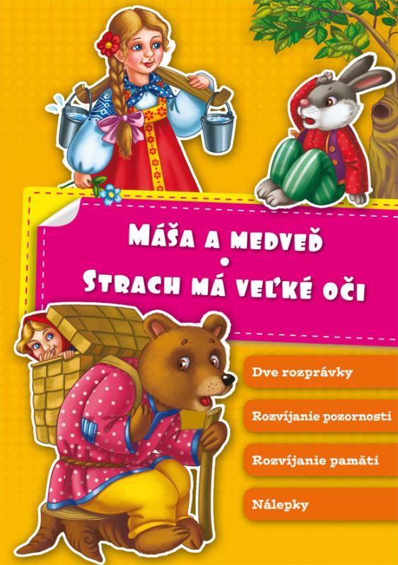 Kniha: Máša a medveď – Strach má veľké oči - Slavomír Ondica