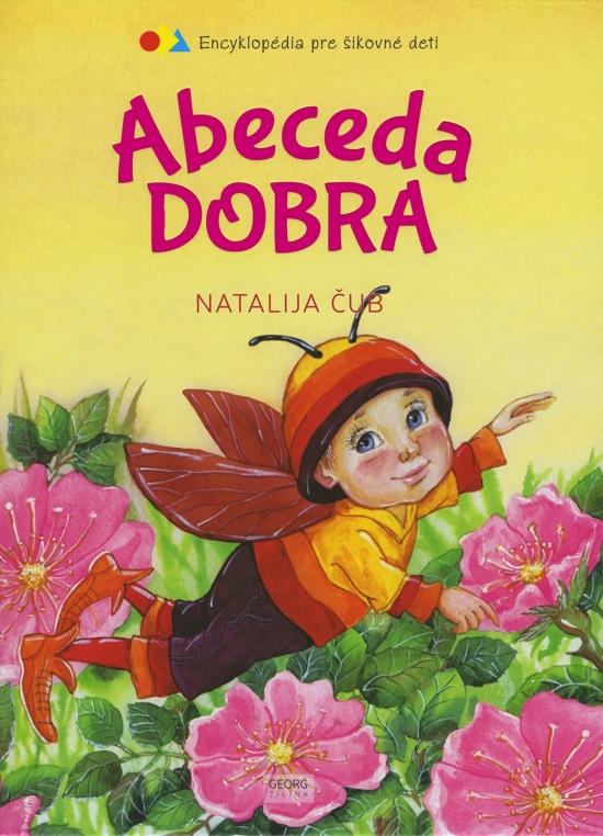 Kniha: Abeceda dobra - Čub Natalija