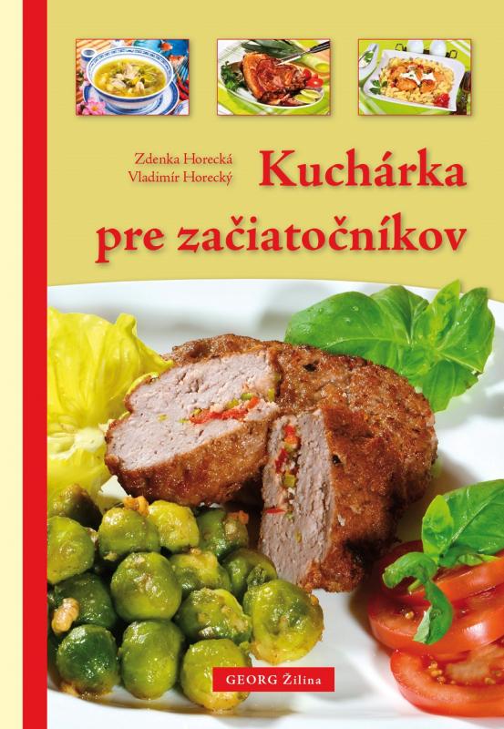 Kniha: Kuchárka pre začiatočníkov - Vladimír Horecký