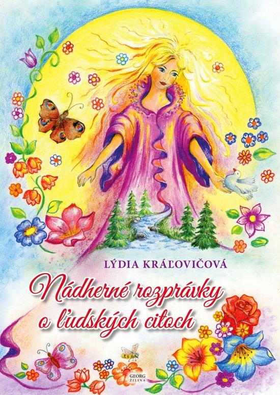 Kniha: Nádherné rozprávky o ľudských citoch - Kráľovičová Lýdia