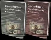 Kniha: Ústavné právo Slovenskej republiky, všeobecná + osobitná časť - Ján Svák