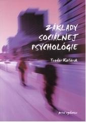 Kniha: Základy sociálnej psychológie - Teodor Kollárik