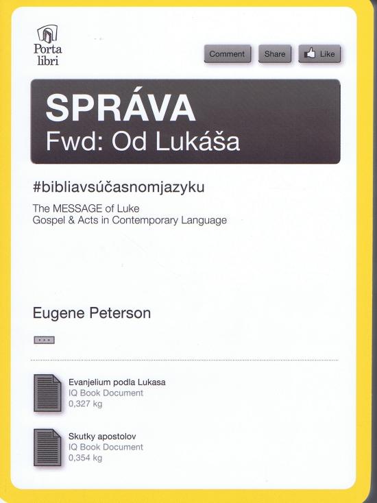 Kniha: Správa od Lukáša/The Message of Luke - Peterson Eugene