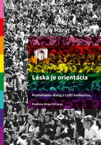 Kniha: Láska je Orientácia - Andrew Marin